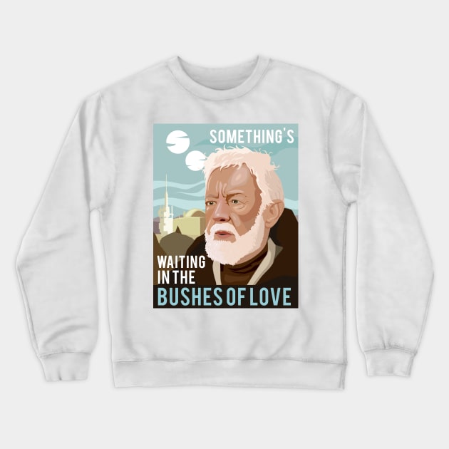 Bushes of Love Crewneck Sweatshirt by BER